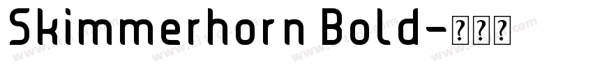 Skimmerhorn Bold字体转换